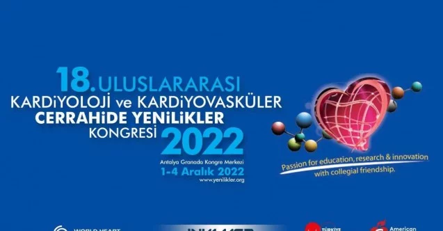 “18’inci Uluslararası Kardiyoloji ve Kardiyovasküler Cerrahide Yenilikler Kongresi” Antalya’da gerçekleştirilecek