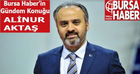 Alinur Aktaş Bursa Haber Gazetesi'nin Konuğu oldu