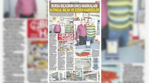BURSA BIÇAĞININ ÖNCÜ MARKALARI ALTINGÜL BIÇAK VE ÖZDEN KARDEŞLER