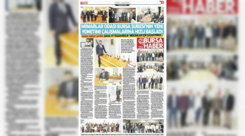 MİMARLAR ODASI BURSA ŞUBESİ’NİN  YENİ YÖNETİMİ ÇALIŞMALARINA HIZLI BAŞLADI