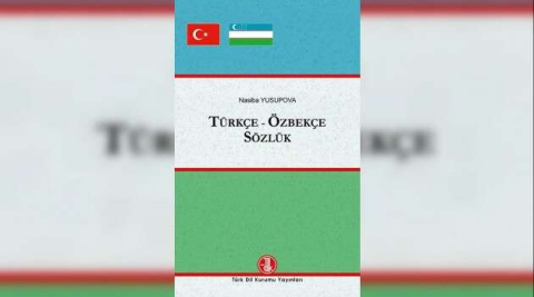 TDK’den Türkçe-Özbekçe Sözlük