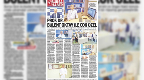 PROF. DR. BÜLENT OKTAY İLE ÇOK ÖZEL