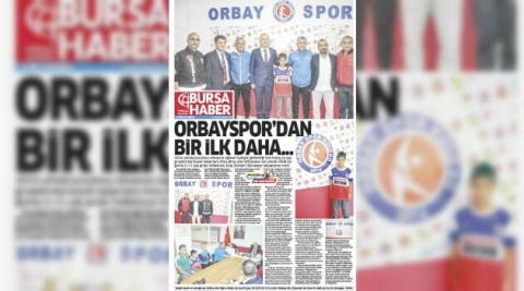 ORBAYSPOR’DAN BİR İLK DAHA...