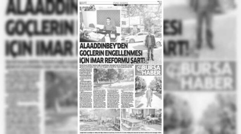 ALAADDİNBEY’DEN GÖÇLERİN ENGELLENMESİ İÇİN İMAR REFORMU ŞART!