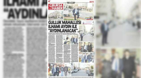 GÜLLÜK MAHALLESİ İLHAMİ AYDIN İLE “AYDINLANACAK”...