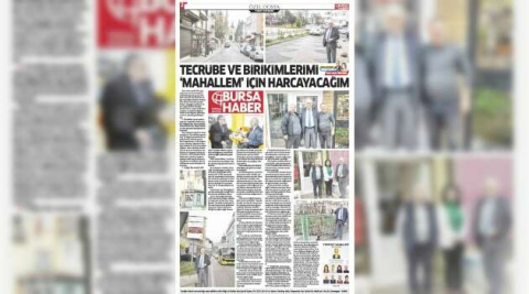 TECRÜBE VE BİRİKİMLERİMİ “MAHALLEM” İÇİN  HARCAYACAĞIM..