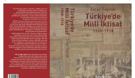 Prof. Dr. Zafer Toprak - "Türkiye’de Milli İktisat"