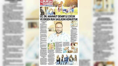 UZ. DR. MAHMUT DEMİR'LE ÇOCUK VE ERGEN RUH SAĞLIĞINI KONUŞTUK