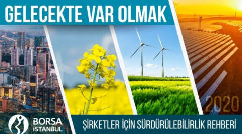 Borsa İstanbul’dan şirketler için sürdürülebilirlik rehberi