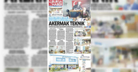 DAİMA BİR ADIM ÖNDE OLMAYI HEDEFLEYEN FİRMA: AKERMAK TEKNİK