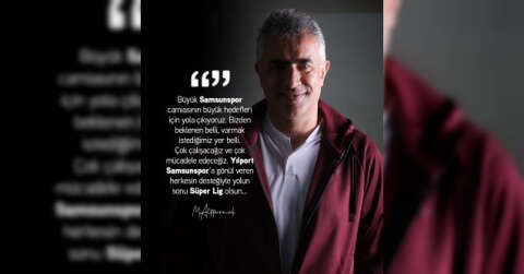 Mehmet Altıparmak: “Yolun sonu Süper Lig olsun”