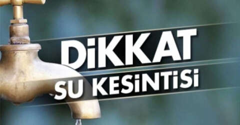 Mustafakemalpaşa ve Karacabey’de su kesintisi…