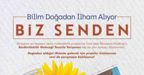 Rönesans Holding ‘Sürdürülebilir Geleceği Tasarla’ yarışması başladı
