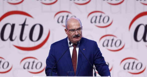 ATO Başkanı Baran: “Türkiye ekonomisinin sağlam temeller üzerinde güçlü bir şekilde büyümesinin devamı tüm faydaların üzerindedir”
