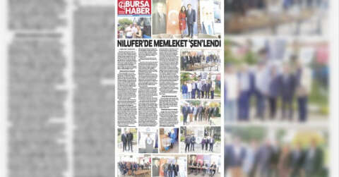 NİLÜFER’DE MEMLEKET ‘ŞEN’LENDİ