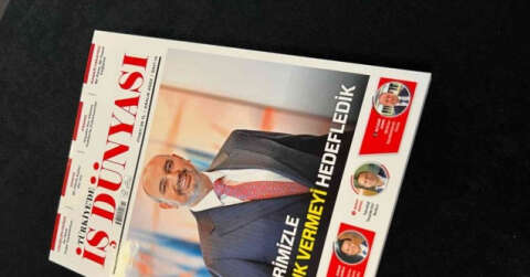 Türkiye’de İş Dünyası’nın yeni sayısında ‘Dijital Ekonomi’ ele alındı