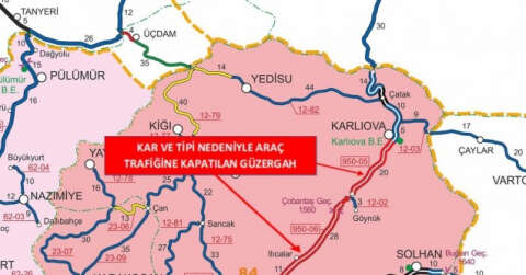 Bingöl-Erzurum karayolu araç trafiğine kapatıldı