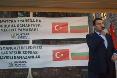 Osmangazi’den Filibe’de kardeşlik iftarı