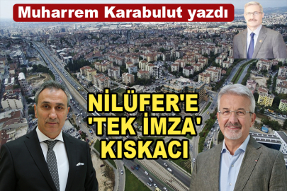 Nilüfer'e 'Tek İmza' Kıskacı