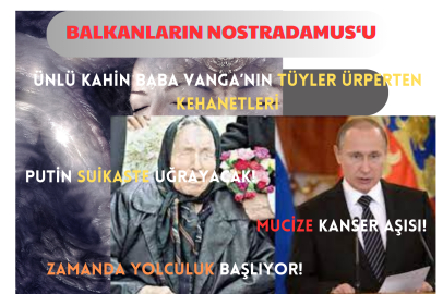Balkanların Nostradamusu: Ünlü Kahin Baba Vanga’nın Tüyler Ürperten Kehanetleri!