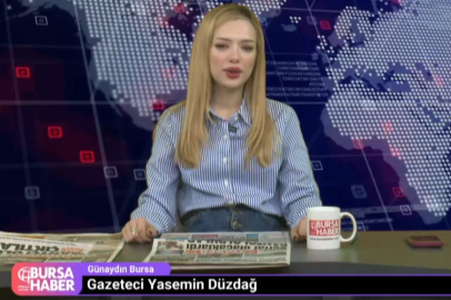 01.05.2025 BURSA HABER GAZETE TURU