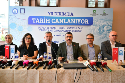 Yıldırım'da tarih yeniden canlanıyor...