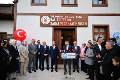 Yıldırım Sanat ve Zanaat Merkezi'ni Bakan Göktaş açtı