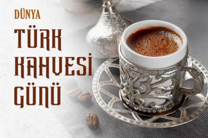 Dışişleri Bakanlığı Dünya Türk Kahvesi Günü’nü kutladı