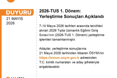 2026-TUS 1. Dönem yerleştirme sonuçları açıklandı