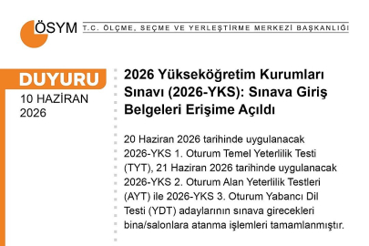 YKS giriş belgeleri erişime açıldı