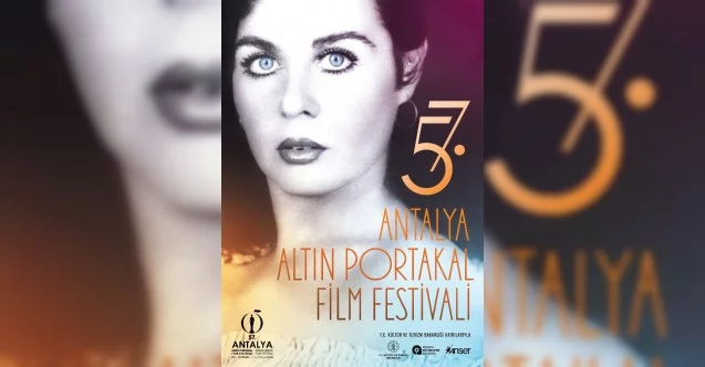 57. Antalya Altın Portakal Film Festivali cumartesi günü başlıyor