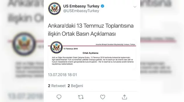 ABD Büyükelçiliği: "Türk ve Amerikalı yetkililer adli ve hukuki meselelerde önemli görüşmelerde bulunmuşlardır"