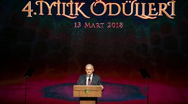 Başbakan Yıldırım, Uluslararası İyilik Ödülleri töreninde konuştu