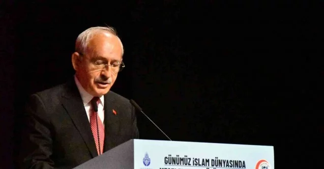 CHP Genel Başkanı Kemal Kılıçdaroğlu: “İslam dünyasının temel problemlerinin kaynağı, adaletsizliktir”