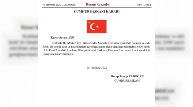 Cumhurbaşkanı Erdoğan’ın imzasıyla Kırıkkale’deki bir alan riskli bölge ilan edildi