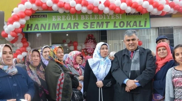 Ereğli Belediyesi Hanımlar Semt Lokali açıldı