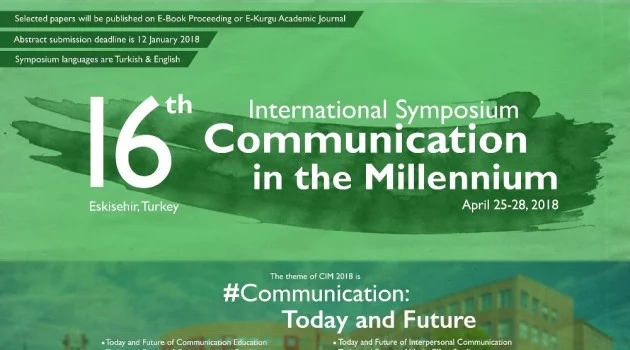 İletişimin bugünü ve geleceği 16. Uluslararası Milenyumda İletişim Sempozyumunda tartışılacak